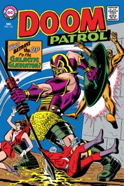 Doom Patrol (1964-) #116 - Arnold Drake, Henry Boltinoff & Bruno Premiani by  Arnold Drake, Henry Boltinoff & Bruno Premiani PDF Download