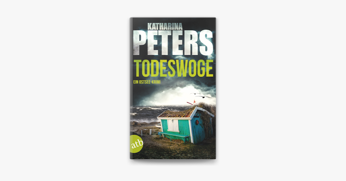Todeswoge – Katharina Peters