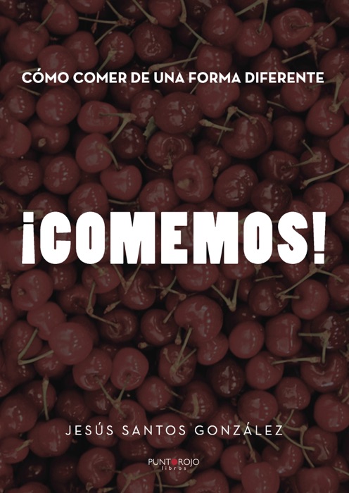 Como comer de una forma diferente. ¡Comemos!