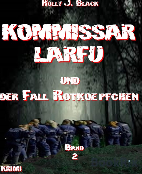 Kommissar Larfu und der Fall Rotkoepfchen