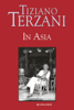In Asia - Tiziano Terzani