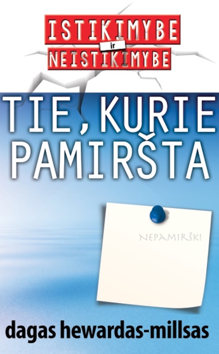 Tie, kurie Pamiršta