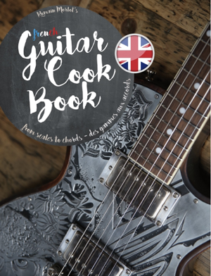 Read&Download The Guitar Cook Book Book by Romain Morlot Online Read&Download The Guitar Cook Book Book by Romain Morlot Online