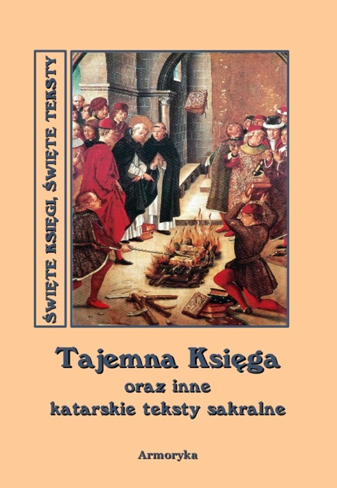 Tajemna księga oraz inne katarskie teksty sakralne