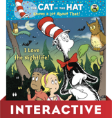 I Love the Nightlife! (Dr. Seuss/Cat in the Hat) Interactive Edition - Tish Rabe, Aristides Ruiz & Joe Mathieu