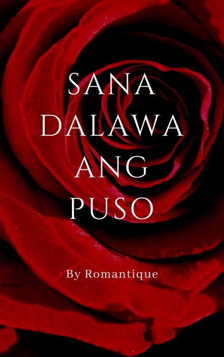 Sana Dalawa ang Puso