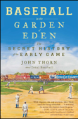 Baseball in the Garden of Eden - John Thorn