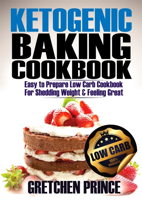 Ketogenic Baking Cookbook