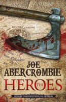 Joe Abercrombie - The Heroes artwork