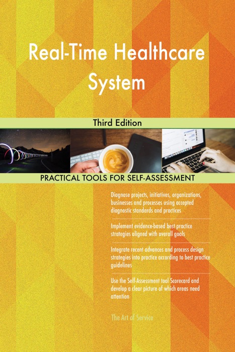 Real-Time Healthcare System Third Edition