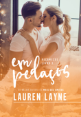 Em pedaços - Lauren Layne