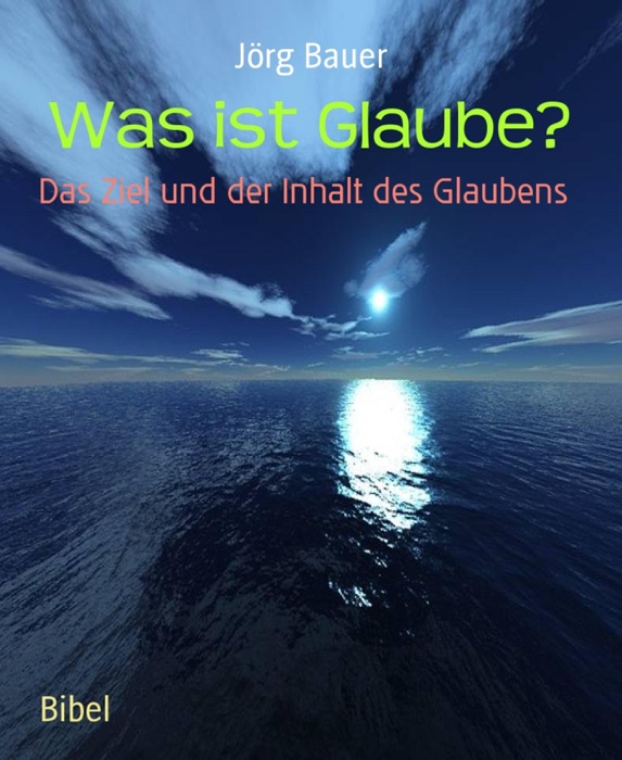 Was ist Glaube?