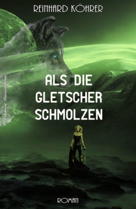 Als die Gletscher schmolzen