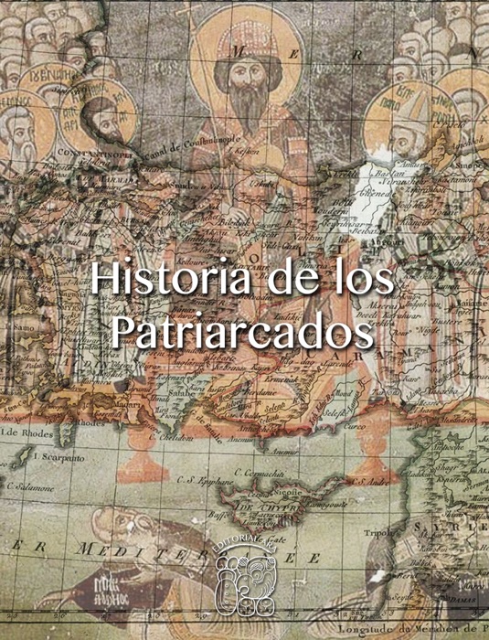 Historia de los Patriarcados