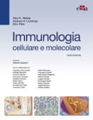 Immunologia cellulare e molecolare 9 ed. - Abul K. Abbas, Andrew H. Lichtman & Shiv Pillai