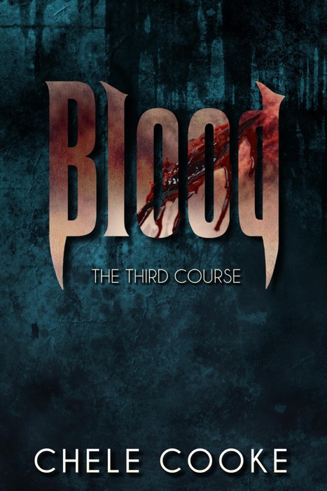 Blood: The Third Course