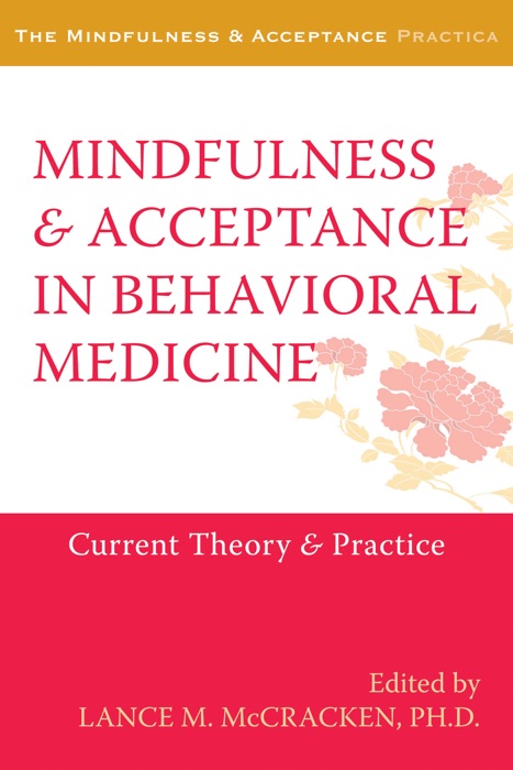 Mindfulness & Acceptance In Behavioral Medicine