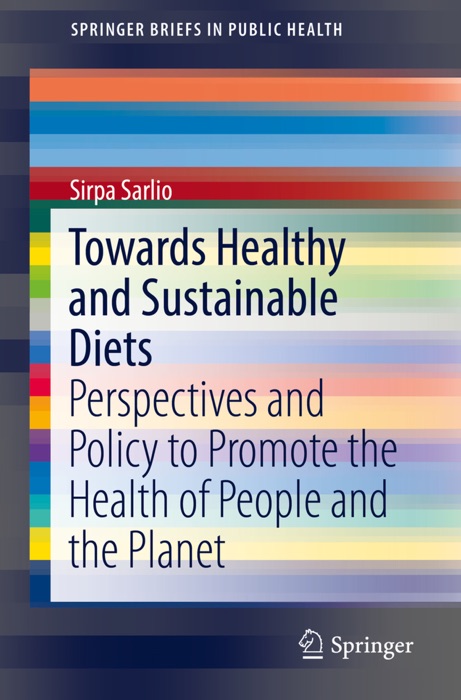 Towards Healthy and Sustainable Diets