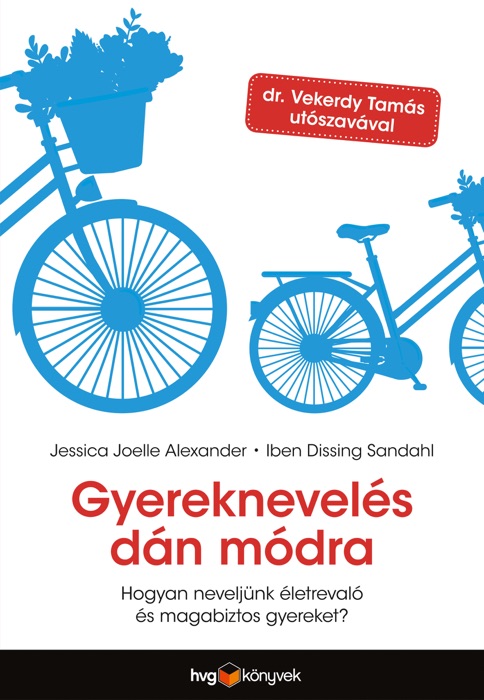 Gyereknevelés dán módra