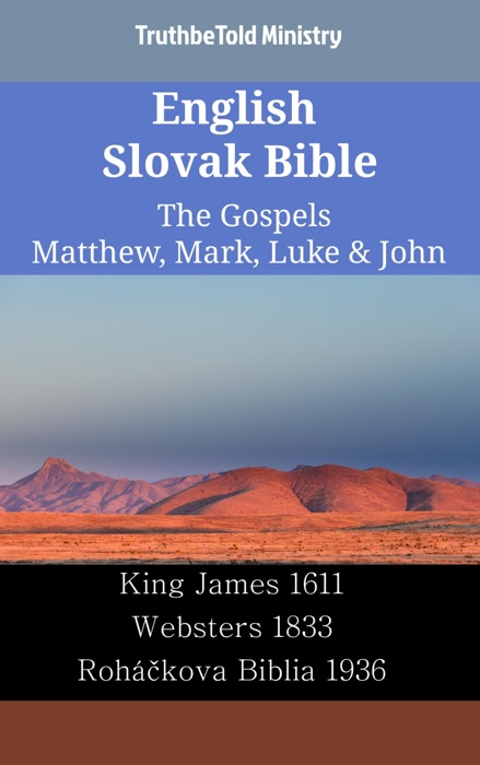 English Slovak Bible - The Gospels - Matthew, Mark, Luke & John