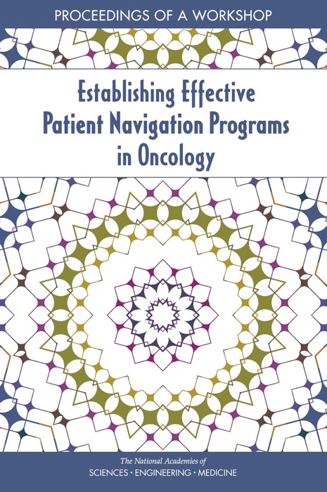 Establishing Effective Patient Navigation Programs in Oncology