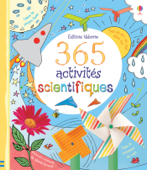 365 activités scientifiques - Rosie Dickins, Jane Chisholm & Kirsteen Robson