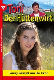 Toni der Hüttenwirt 176 – Heimatroman