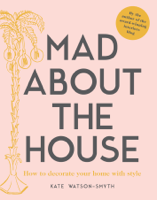 Kate Watson-Smyth - Mad about the House artwork
