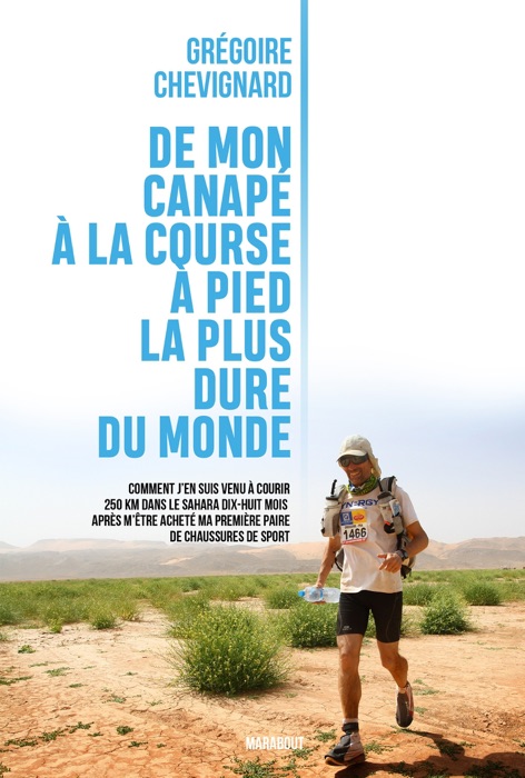 De mon canapé à la course la plus dure au monde