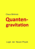 Quantengravitation - Claus Birkholz