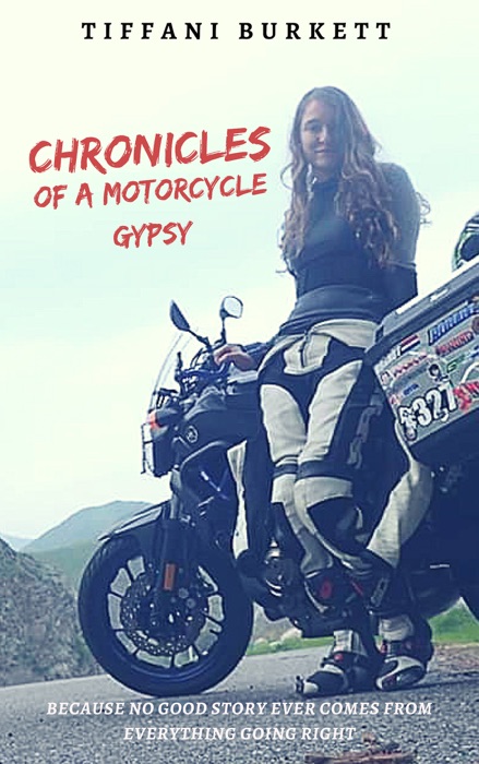 Chronicles of a Motorcycle Gypsy