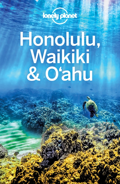 Honolulu, Waikiki & O'ahu Travel Guide