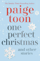 Paige Toon - One Perfect Christmas and Other Stories artwork