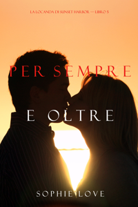 Scarica Ebook Per Sempre e Oltre (La Locanda di Sunset Harbor – Libro 5)
