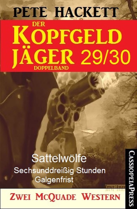 Der Kopfgeldjäger Folge 29/30  (Zwei McQuade Western)