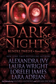 1001 Dark Nights: Bundle Twelve - Alexandra Ivy by  Alexandra Ivy PDF Download