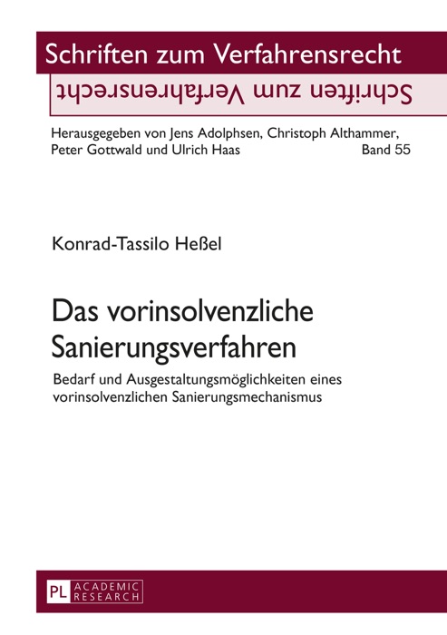 Das vorinsolvenzliche Sanierungsverfahren