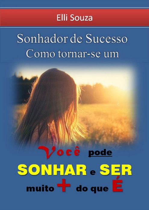 Sonhador De Sucesso Como Tornar Se Um