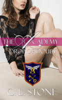 C. L. Stone - The Academy - Drop of Doubt artwork