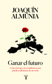 Ganar el futuro - Joaquín Almunia