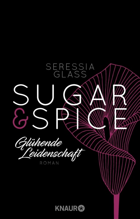Sugar & Spice - Glühende Leidenschaft