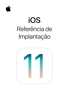iOS – Referência de Implantação - Apple Inc.