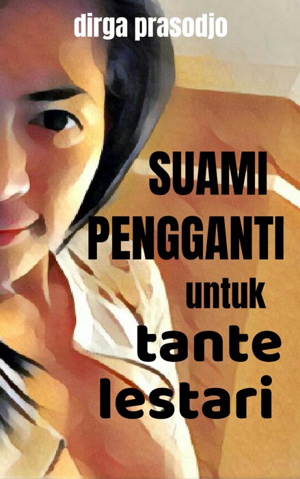 Suami Pengganti untuk Tante Lestari