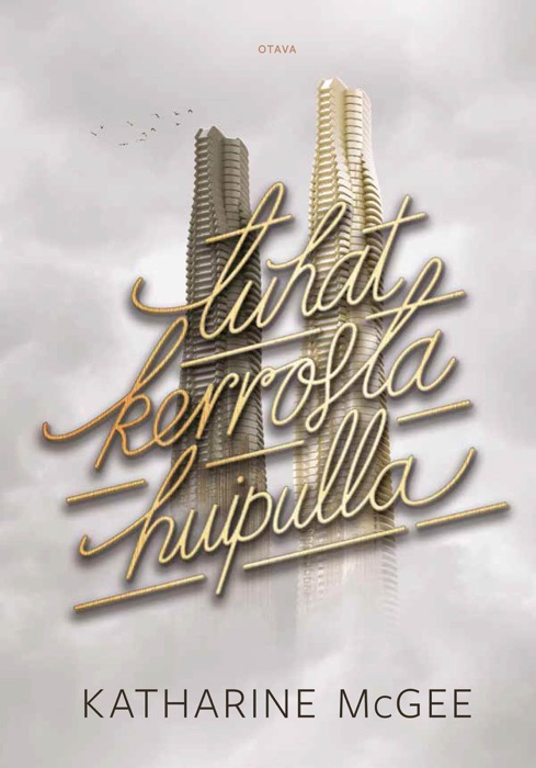 Tuhat kerrosta - Huipulla