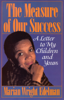 Marian Wright Edelman - The Measure of our Success artwork