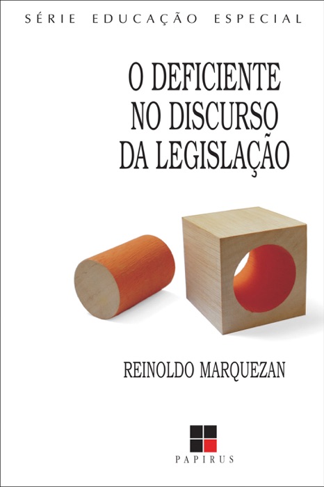 O  Deficiente no discurso da legislação