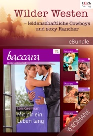 Wilder Westen - leidenschaftliche Cowboys und sexy Rancher - Maureen Child, Catherine Mann, Sara Orwig, Lois Greiman, Cait London, Barbara McMahon, Anne-Marie Winston & Leanne Banks by  Maureen Child, Catherine Mann, Sara Orwig, Lois Greiman, Cait London, Barbara McMahon, Anne-Marie Winston & Leanne Banks PDF Download