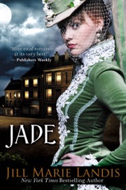 Jade - Jill Marie Landis by  Jill Marie Landis PDF Download