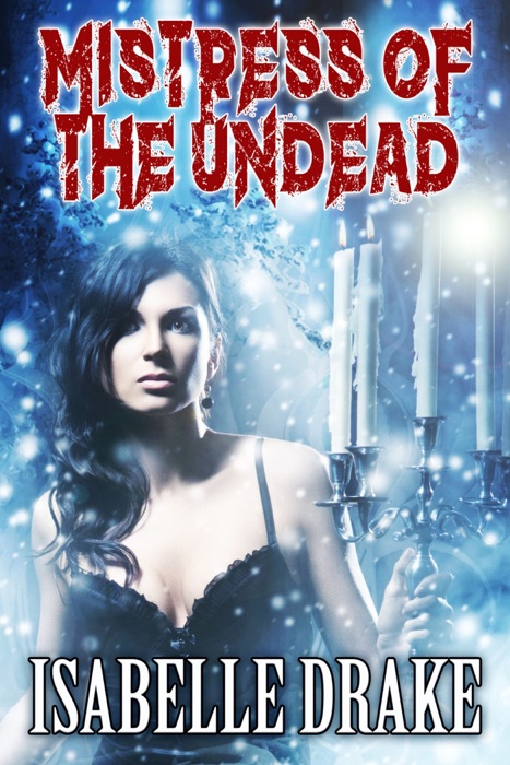 Mistress of the Undead