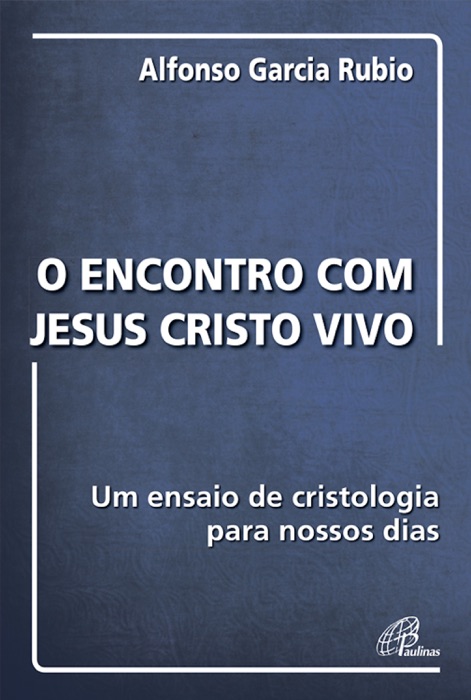 O encontro com Jesus Cristo vivo